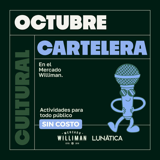 Cartelera cultural de Octubre 2024 en el Mercado Williman
