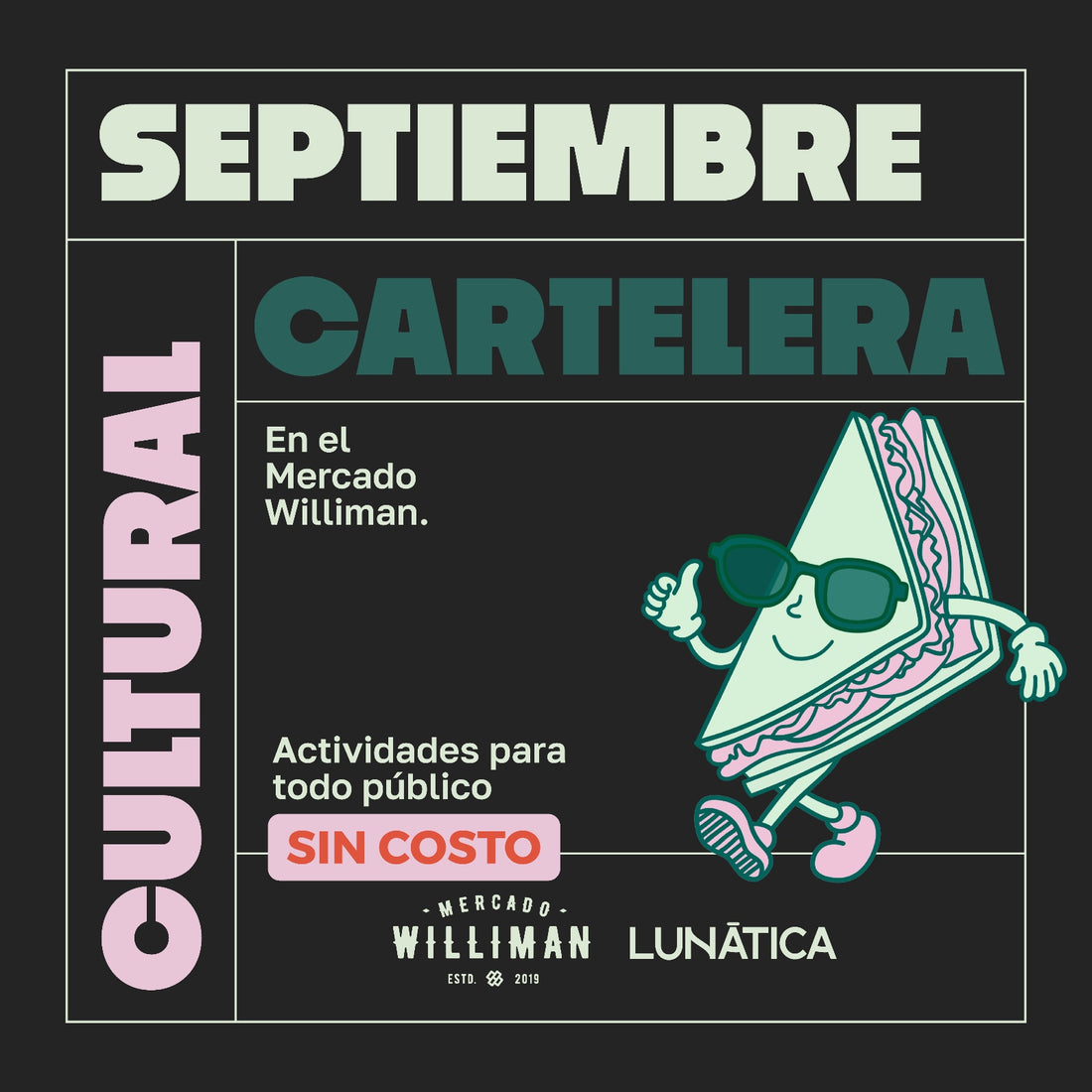 Cartelera cultural de Setiembre 2024 en el Mercado Williman